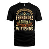 FERNANDEZ L03-TT36 Personalized Funny Quote Apparel