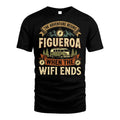 FIGUEROA L03-TT36 Personalized Funny Quote Apparel