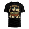 FLETCHER L03-TT36 Personalized Funny Quote Apparel