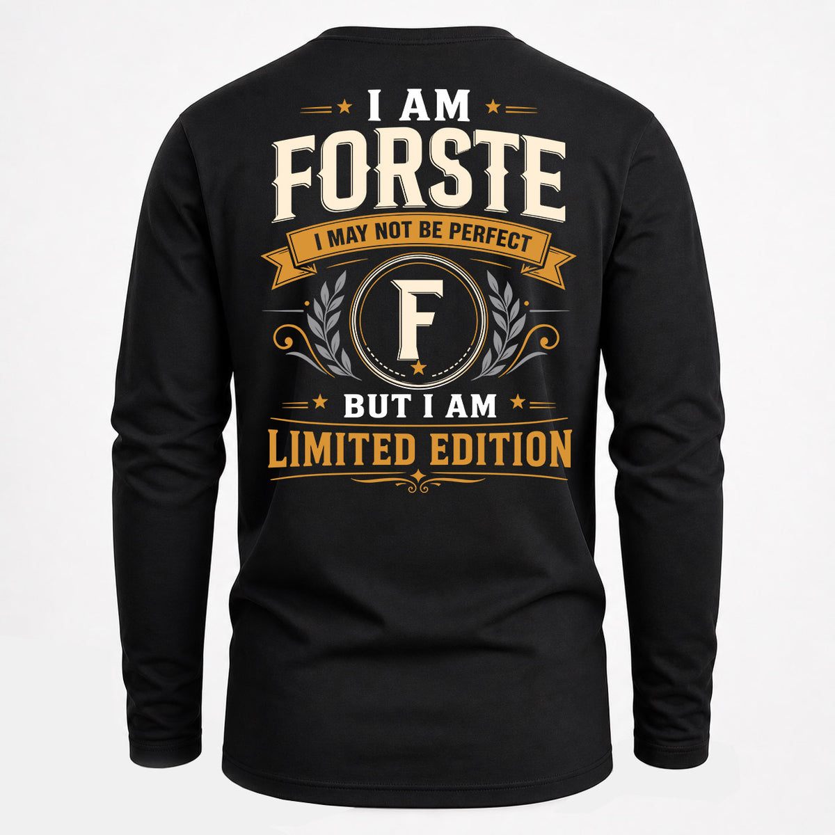 FORSTE EDI-TT36 Personalized Funny Quote Apparel