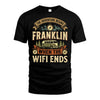FRANKLIN L03-TT36 Personalized Funny Quote Apparel