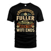FULLER L03-TT36 Personalized Funny Quote Apparel
