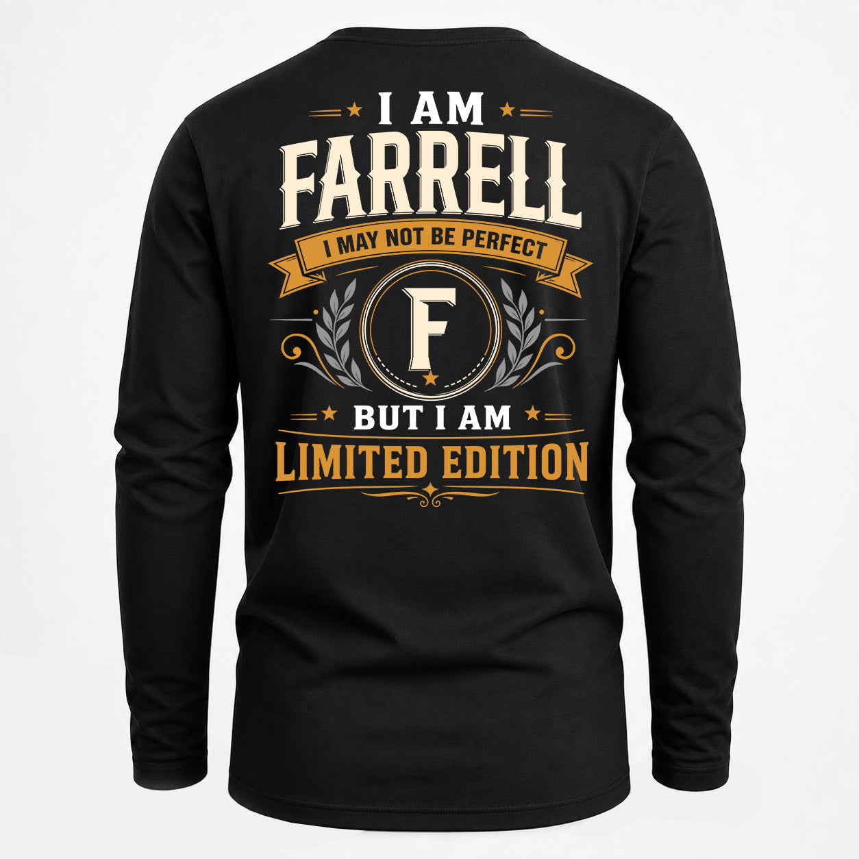 FARRELL  EDI-TT36 Personalized Funny Quote Apparel