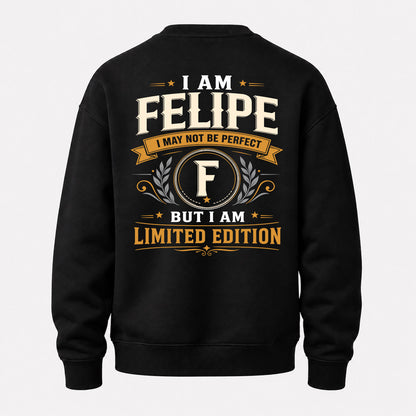 FELIPE  EDI-TT36 Personalized Funny Quote Apparel