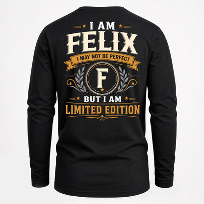 FELIX  EDI-TT36 Personalized Funny Quote Apparel