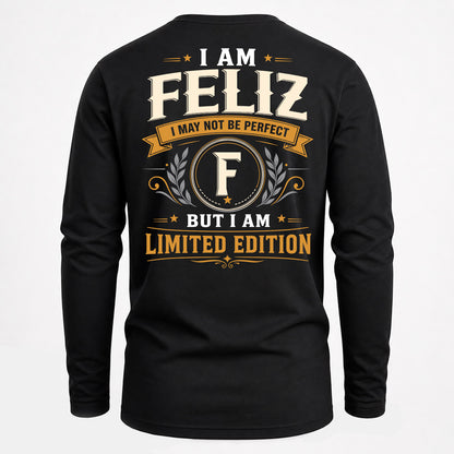 FELIZ  EDI-TT36 Personalized Funny Quote Apparel