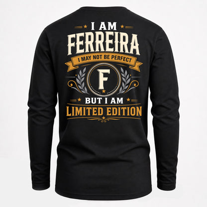 FERREIRA  EDI-TT36 Personalized Funny Quote Apparel