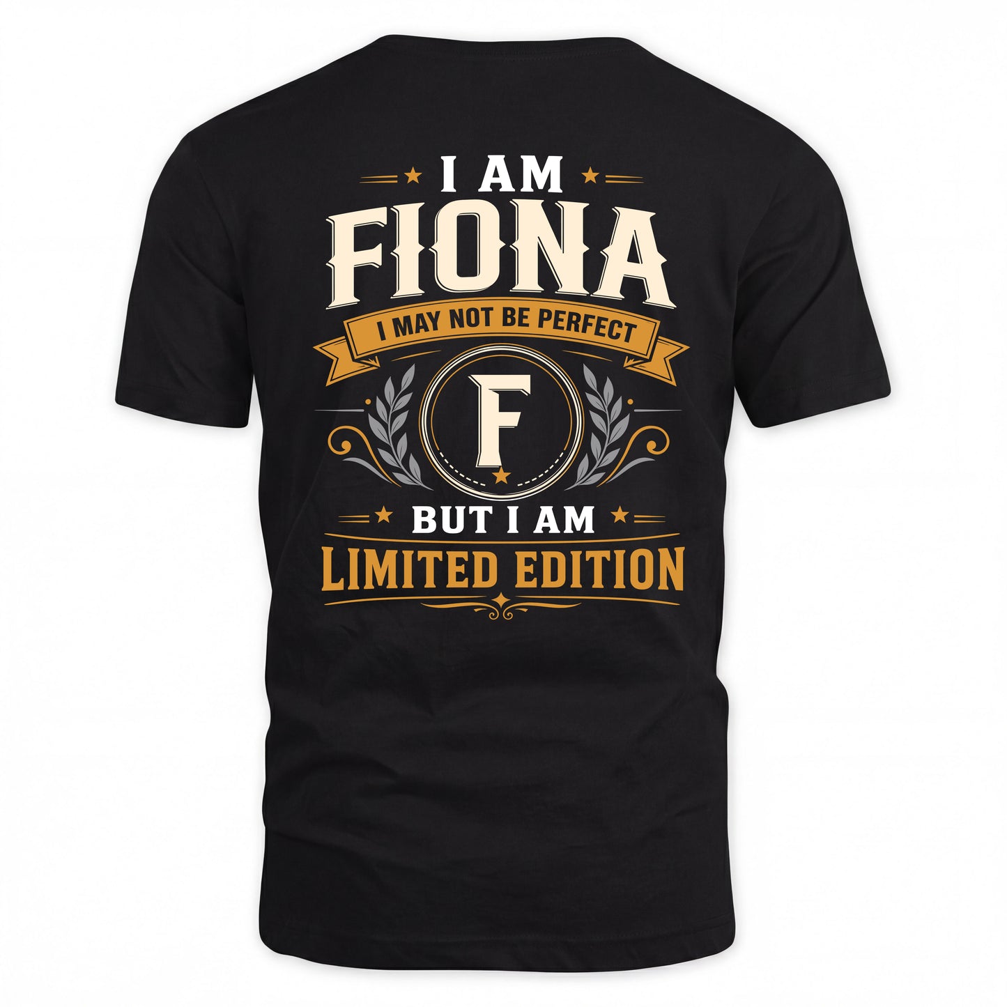 FIONA  EDI-TT36 Personalized Funny Quote Apparel