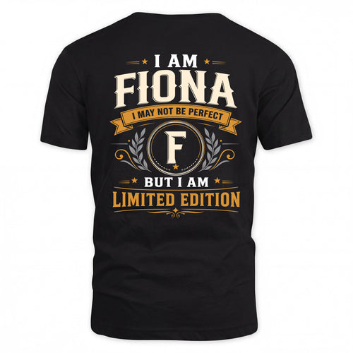 FIONA  EDI-TT36 Personalized Funny Quote Apparel