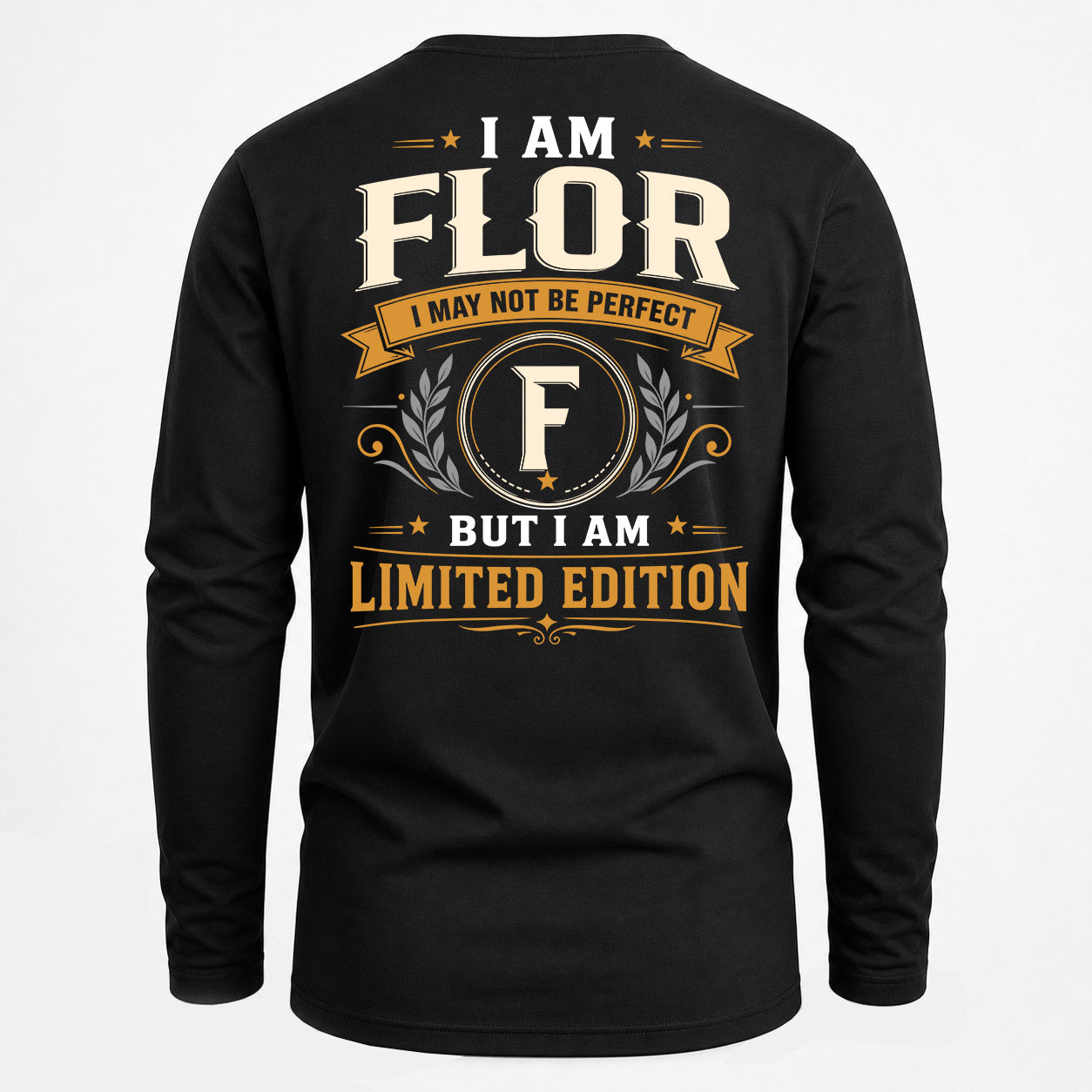 FLOR  EDI-TT36 Personalized Funny Quote Apparel