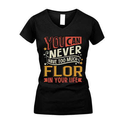 FLOR  NO2-TT36 Personalized Funny Quote Apparel