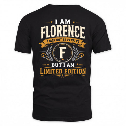 FLORENCE  EDI-TT36 Personalized Funny Quote Apparel