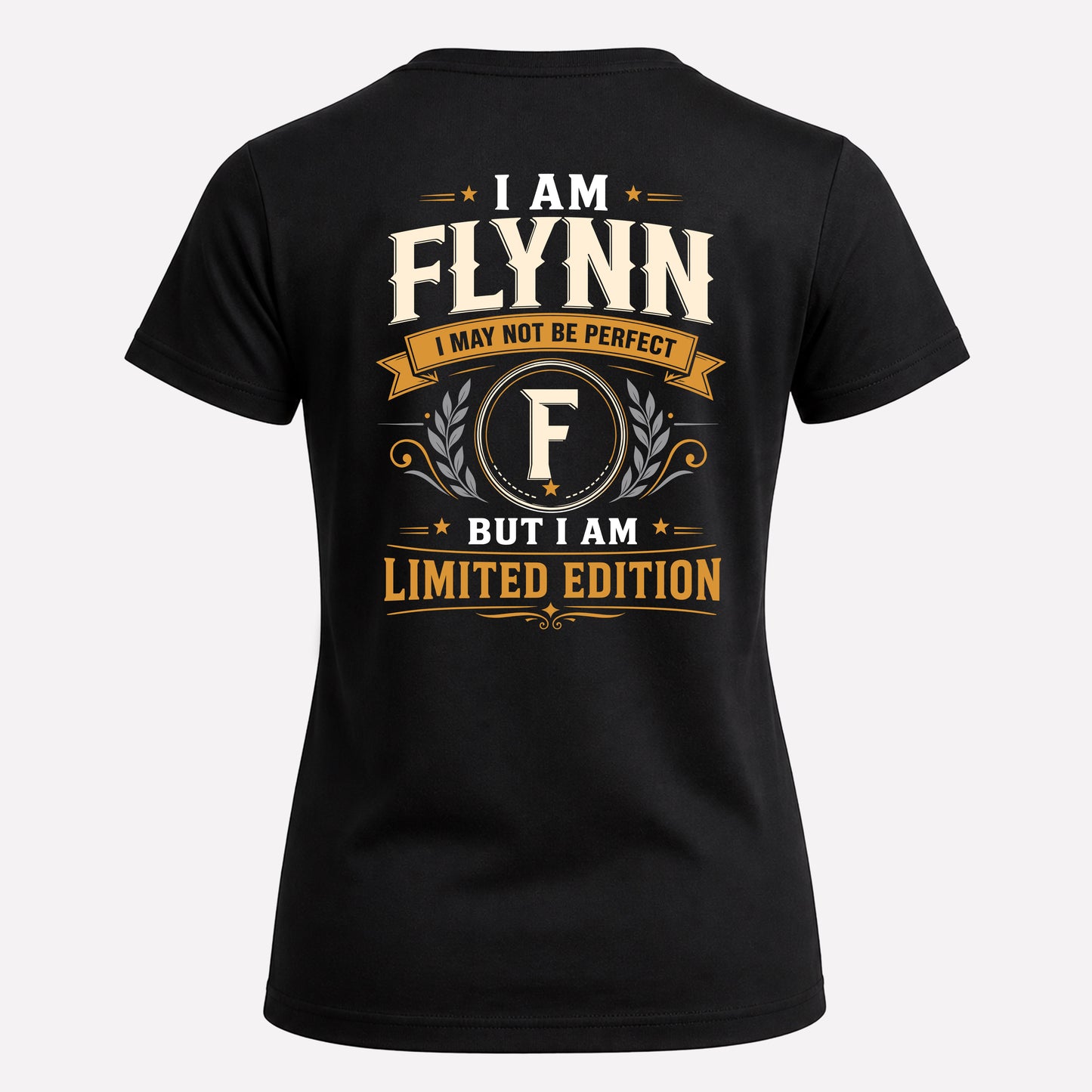 FLYNN  EDI-TT36 Personalized Funny Quote Apparel
