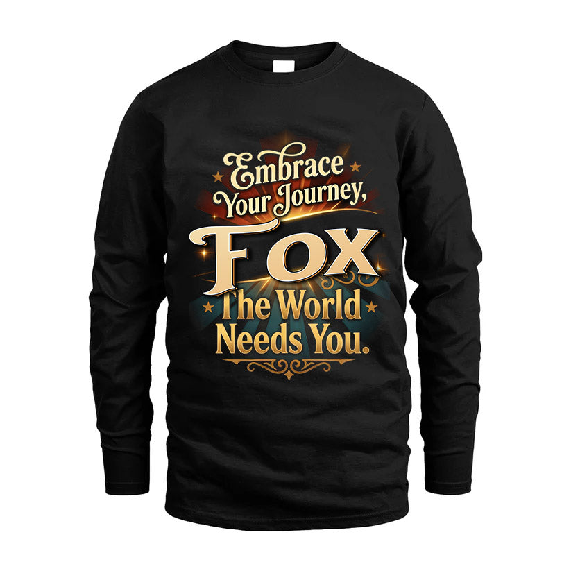 FOX L04-TT36 Personalized Funny Quote Apparel