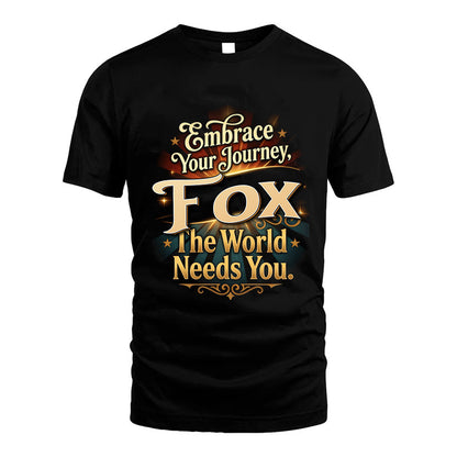FOX L04-TT36 Personalized Funny Quote Apparel