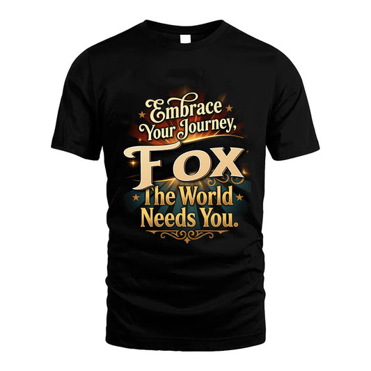 FOX L04-TT36 Personalized Funny Quote Apparel