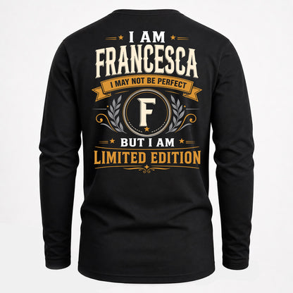 FRANCESCA  EDI-TT36 Personalized Funny Quote Apparel