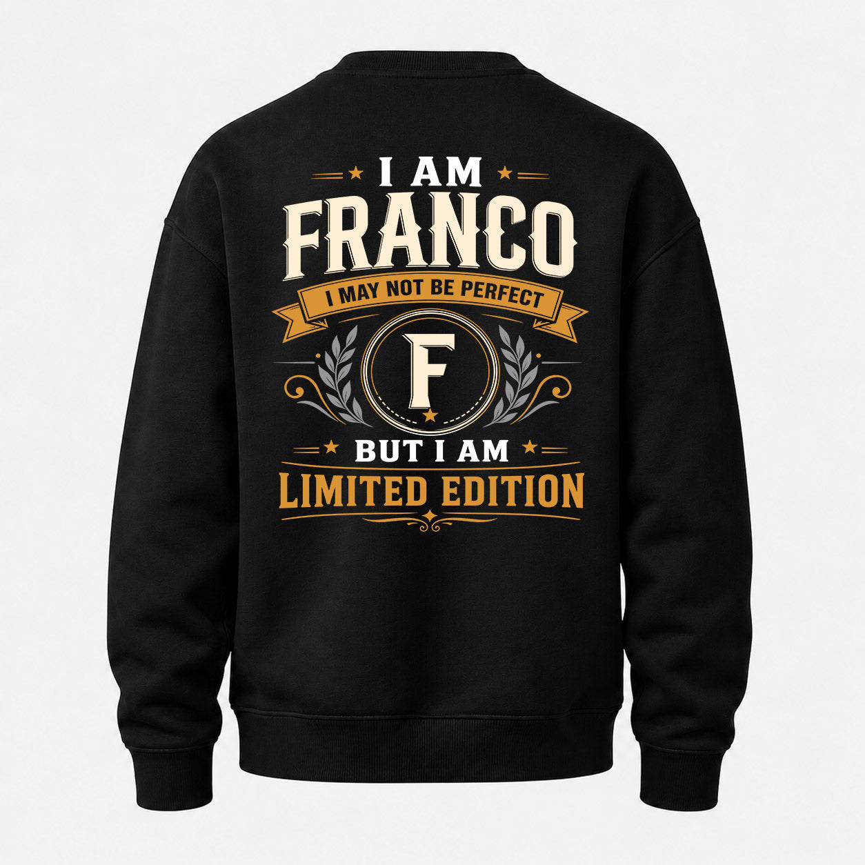 FRANCO  EDI-TT36 Personalized Funny Quote Apparel