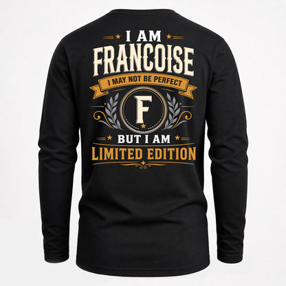 FRANCOISE  EDI-TT36 Personalized Funny Quote Apparel