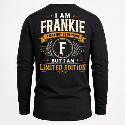 FRANKIE  EDI-TT36 Personalized Funny Quote Apparel