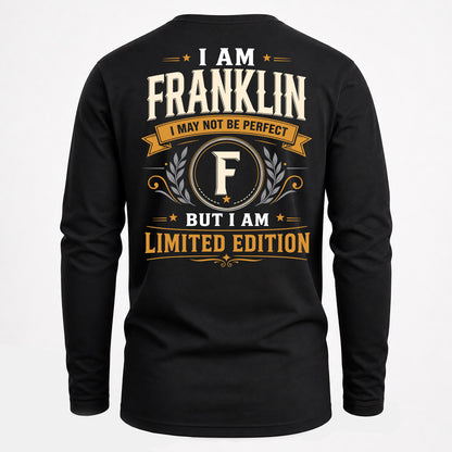 FRANKLIN  EDI-TT36 Personalized Funny Quote Apparel