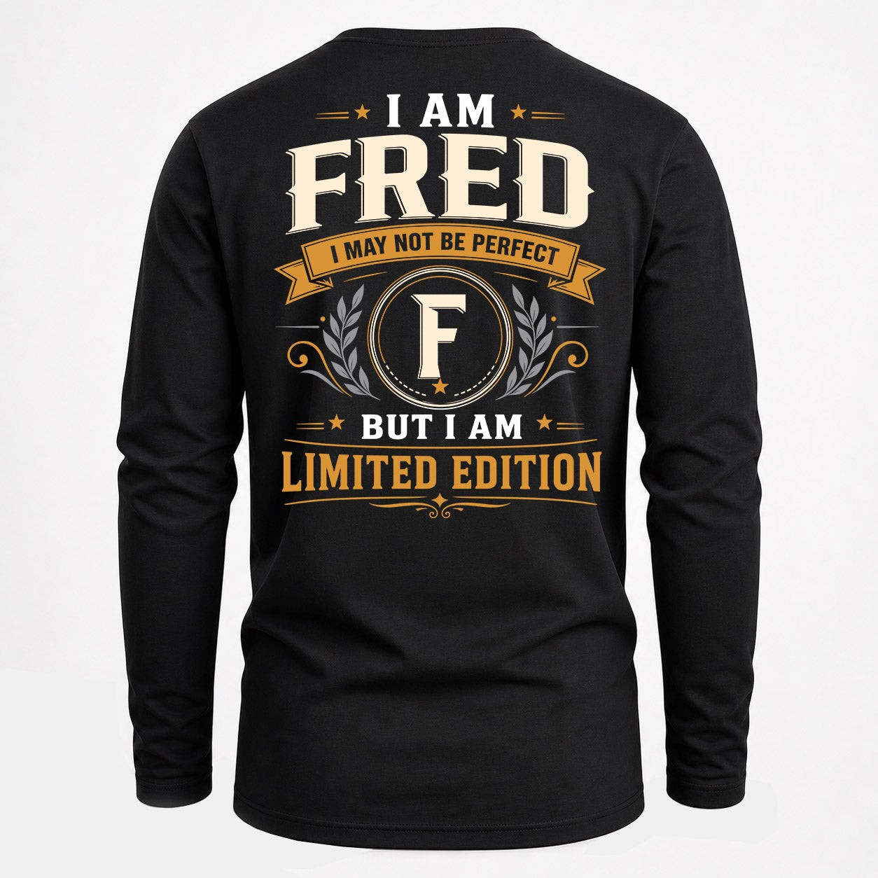 FRED  EDI-TT36 Personalized Funny Quote Apparel