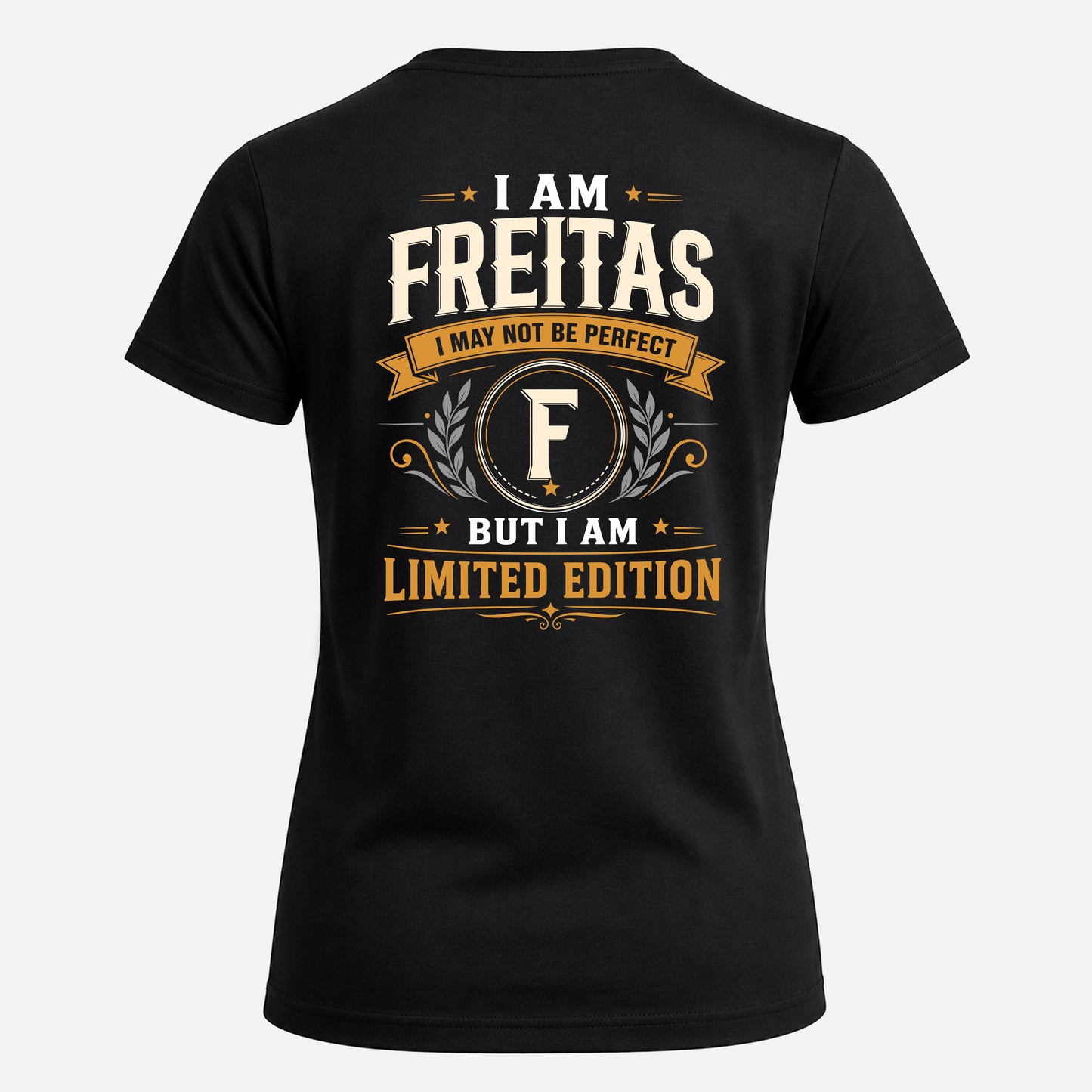 FREITAS  EDI-TT36 Personalized Funny Quote Apparel