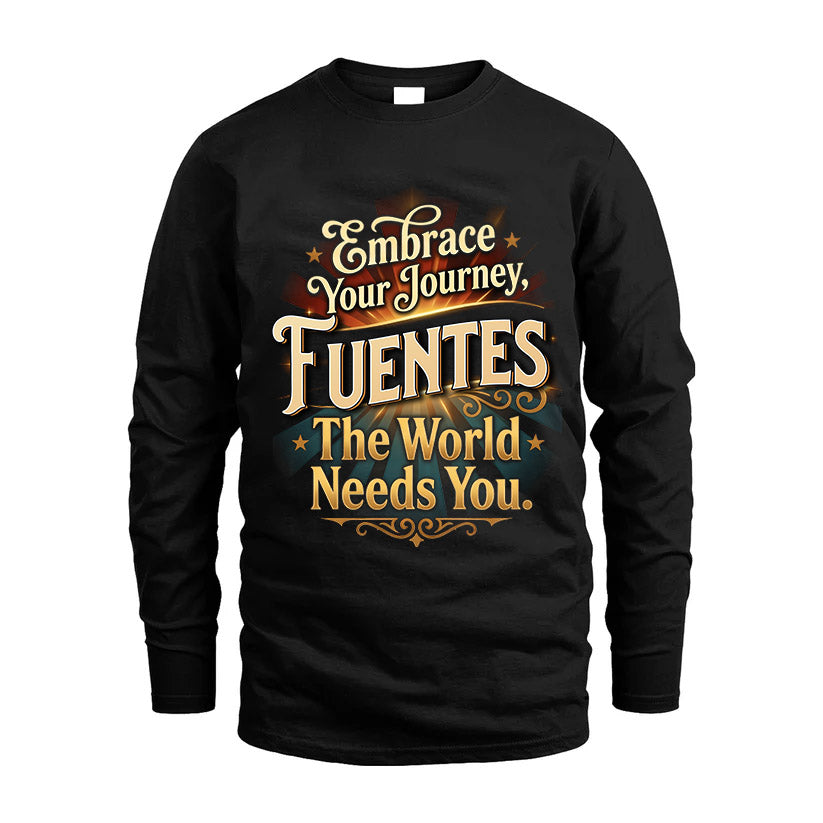 FUENTES L04-TT36 Personalized Funny Quote Apparel