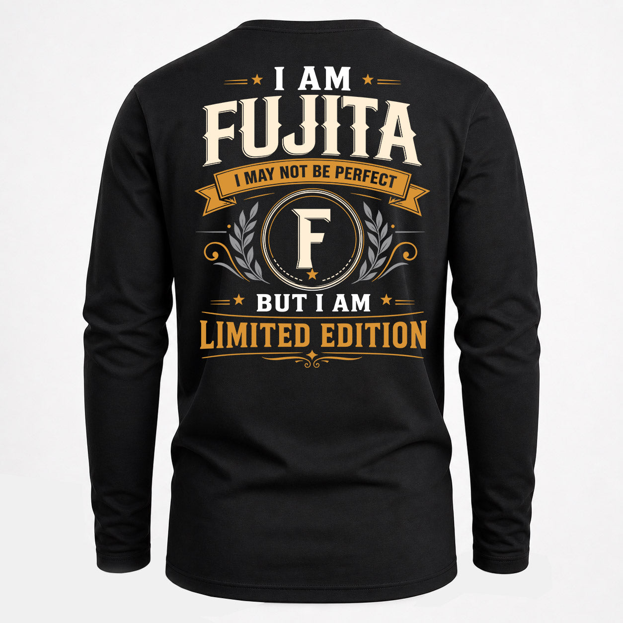 FUJITA  EDI-TT36 Personalized Funny Quote Apparel