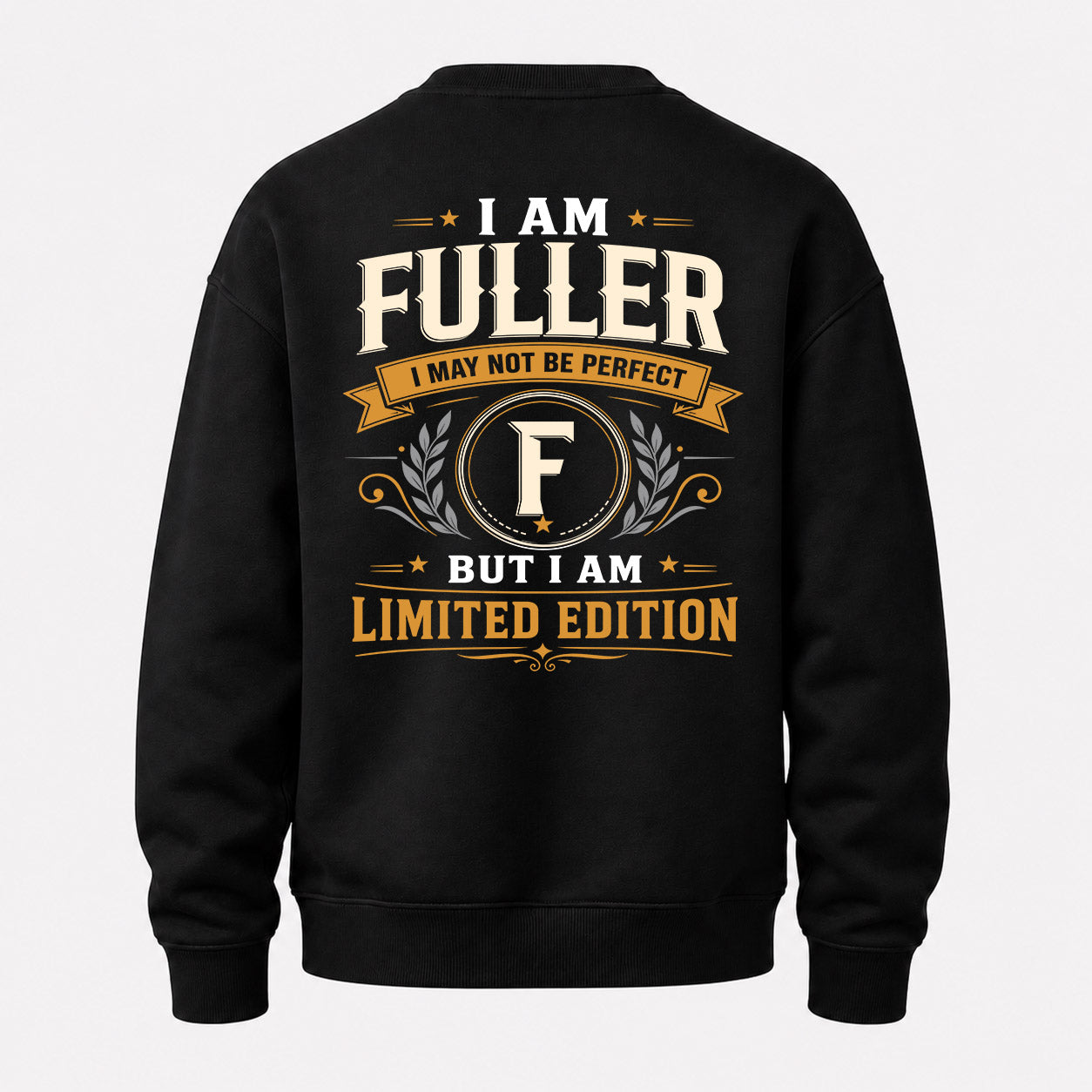 FULLER  EDI-TT36 Personalized Funny Quote Apparel