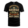 GEORGE L03-TT36 Personalized Funny Quote Apparel
