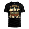 GILBERT L03-TT36 Personalized Funny Quote Apparel