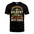 GILBERT L03-TT36 Personalized Funny Quote Apparel