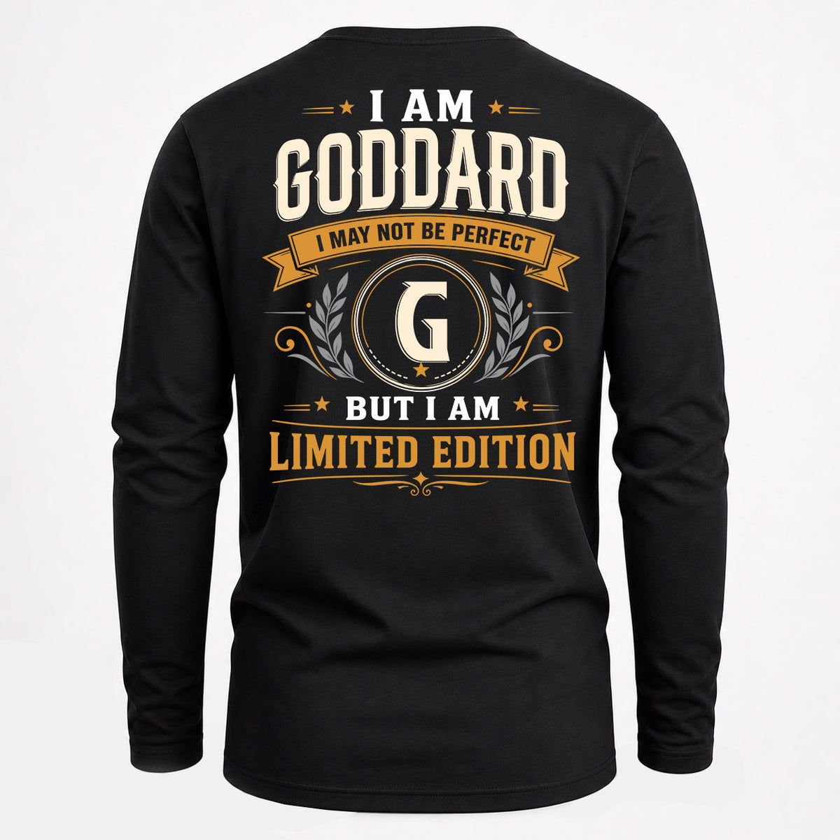GODDARD EDI-TT36 Personalized Funny Quote Apparel