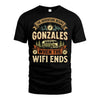 GONZALES L03-TT36 Personalized Funny Quote Apparel