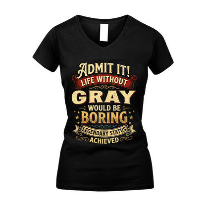 GRAY L02-TT36 Personalized Funny Quote Apparel