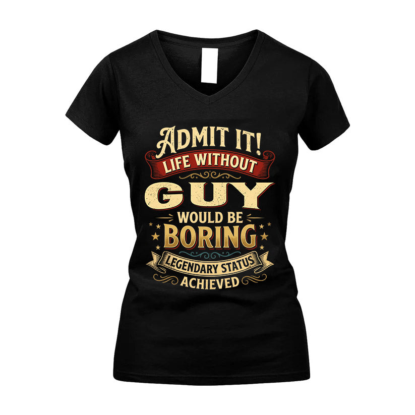 GUY L02-TT36 Personalized Funny Quote Apparel