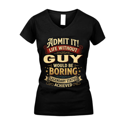 GUY L02-TT36 Personalized Funny Quote Apparel