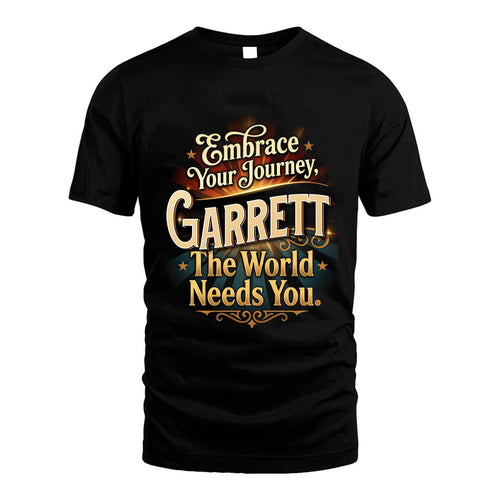GARRETT L04-TT36 Personalized Funny Quote Apparel