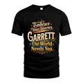 GARRETT L04-TT36 Personalized Funny Quote Apparel