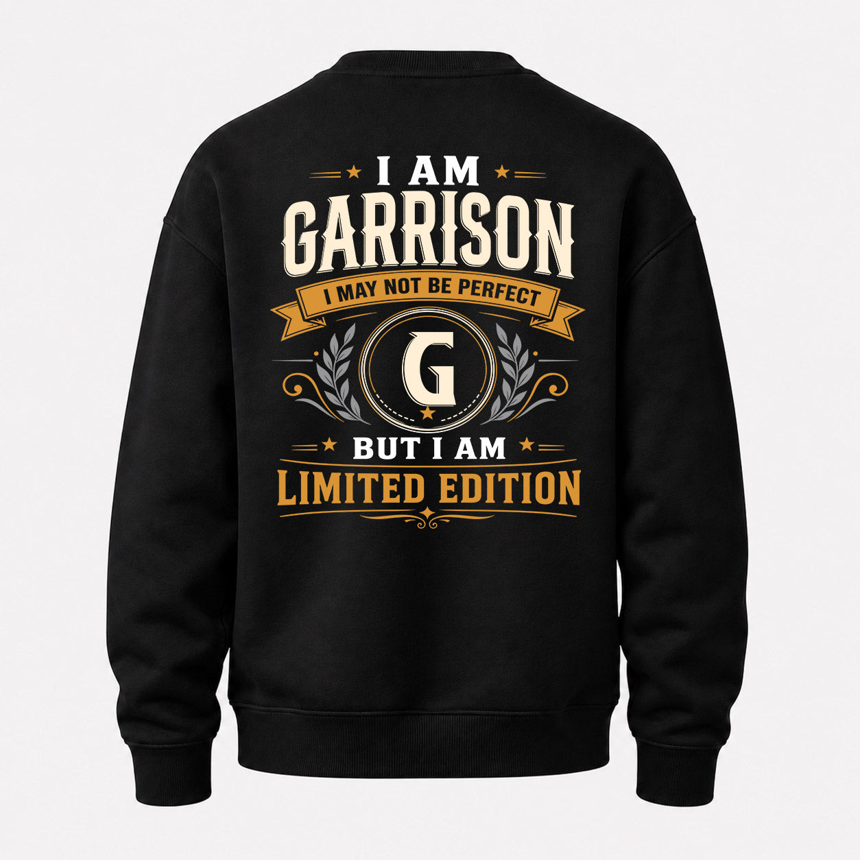 GARRISON  EDI-TT36 Personalized Funny Quote Apparel