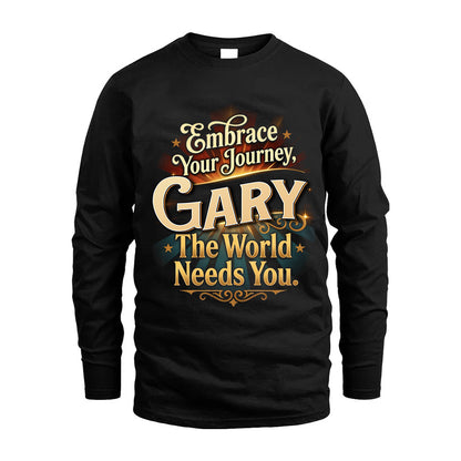 GARY L04-TT36 Personalized Funny Quote Apparel