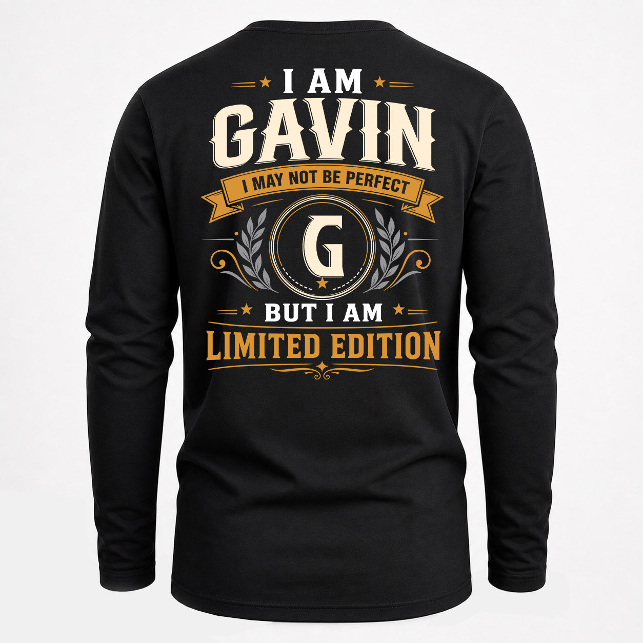 GAVIN  EDI-TT36 Personalized Funny Quote Apparel