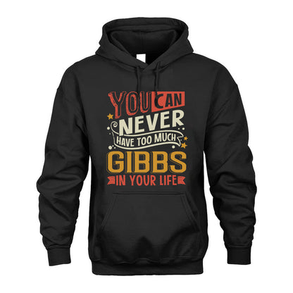 GIBBS  NO2-TT36 Personalized Funny Quote Apparel
