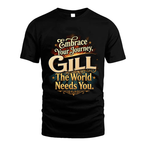 GILL L04-TT36 Personalized Funny Quote Apparel