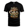 GILL L04-TT36 Personalized Funny Quote Apparel