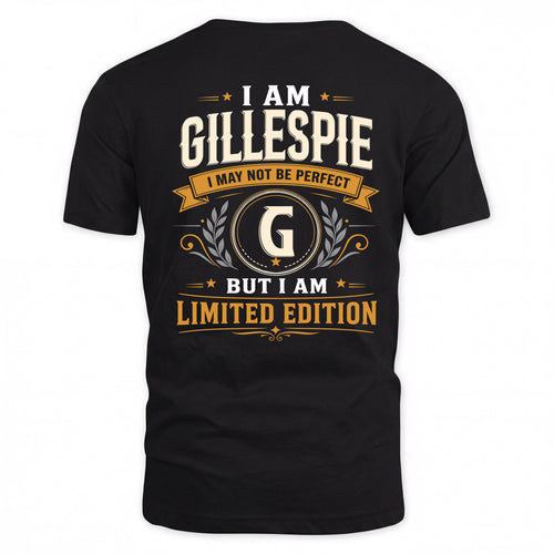 GILLESPIE  EDI-TT36 Personalized Funny Quote Apparel