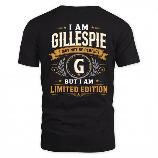 GILLESPIE  EDI-TT36 Personalized Funny Quote Apparel