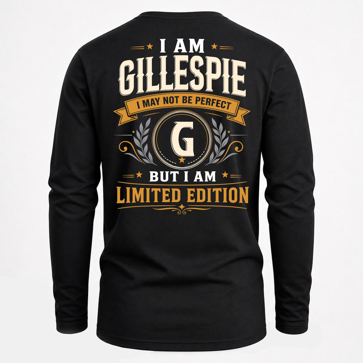 GILLESPIE  EDI-TT36 Personalized Funny Quote Apparel