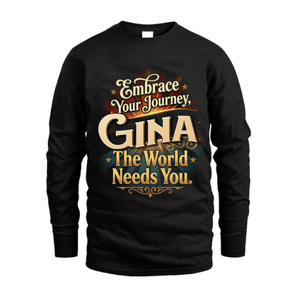 GINA L04-TT36 Personalized Funny Quote Apparel